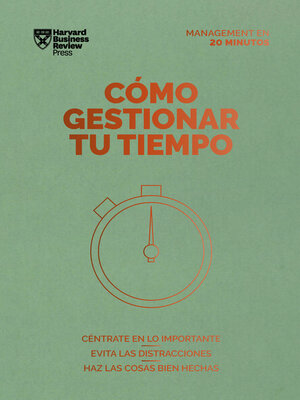 cover image of Cómo gestionar tu tiempo. Serie Management en 20 minutos